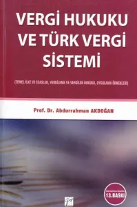 Vergi Hukuku ve Türk Vergi Sistemi