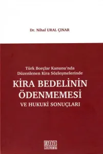 Kira Bedelinin Ödenmemesi ve Hukuki Sonuçları