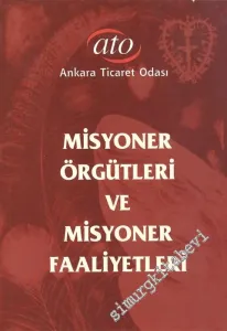 Misyoner Örgütleri ve Misyoner Faaliyetleri -