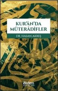 Kur'ân'da Müterâdifler