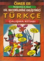 Türkçe Çalışma Kitabı 4. Sınıf Türkçe Çalışma Kitabı 4. Sınıf