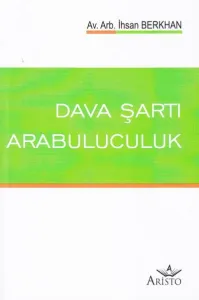 Dava Şartı Arabuluculuk
