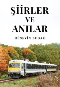 Şiirler ve Anılar