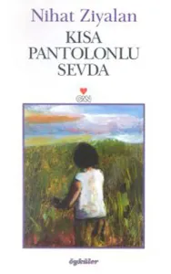 Kısa Pantolonlu Sevda