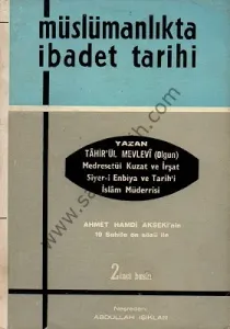 Müslümanlıkta İbadet Tarihi 1963 Baskı