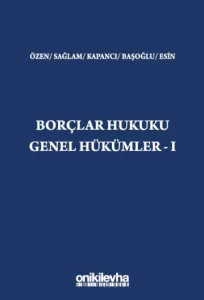 Borçlar Hukuku Genel Hükümler - I