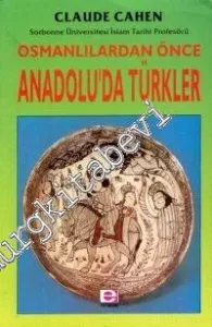 Osmanlılardan Önce Anadolu'da Türkler -        1994