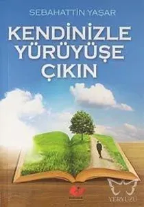Kendinizle Yürüyüşe Çıkın