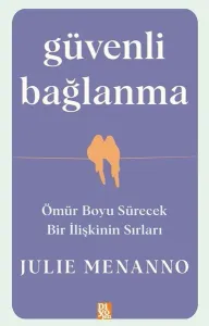 Güvenli Bağlanma