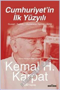 Cumhuriyet'in İlk Yüzyılı: Siyaset Toplum Uluslararası İlişkiler Kültür -         2023