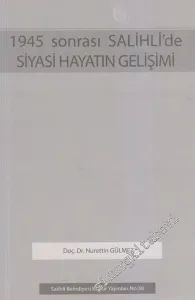 1945 Sonrası Salihli'de Siyasi Hayatın Gelişimi -