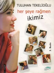 Her Şeye Rağmen İkimiz