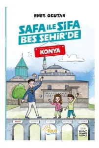 Safa ile Şifa Beş Şehir’de Konya