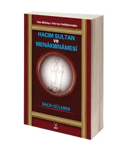 Hacım Sultan ve Menakıbnamesi