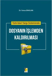Dosyanın İşlemden Kaldırılması