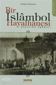 Bir İslambol Hayalhanesi