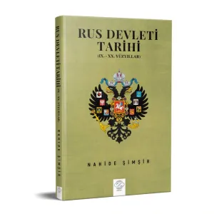 RUS DEVLETİ TARİHİ (IX. – XX. YÜZYILLAR)
