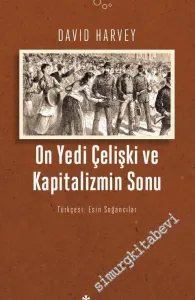 On Yedi Çelişki ve Kapitalizmin Sonu -         2020