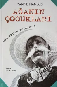 Ağanın Çocukları: Adalardan Bodruma -        1998