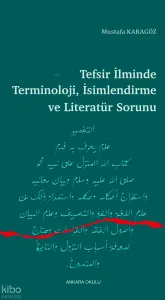 Tefsir İlminde Terminoloji, İsimlendirme ve Literatür Sorunu