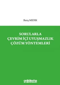 Sorularla Çevrim İçi Uyuşmazlık Çözüm Yöntemleri