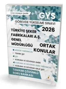 2026 GYS Türkiye Şeker Fabrikaları A.Ş Genel Müdürlüğü Tamamı Çözümlü Soru Bankası