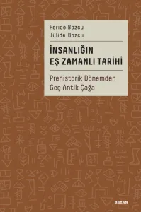 İnsanlığın Eş Zamanlı Tarihi 1 (CİLTLİ)