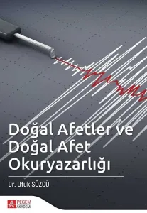 Doğal Afetler ve Doğal Afet Okuryazarlığı Ufuk Sözcü