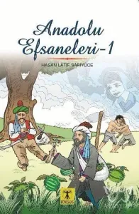 Anadolu Efsaneleri 1
