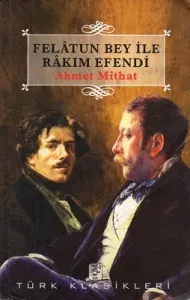 Felatun Bey İle Rakım Efendi