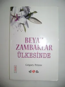 Beyaz Zambaklar Ülkesinde