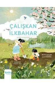 Çalışkan ilkbahar - Doğa Uyanıyor