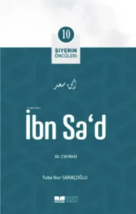 Siyerin Öncüleri 10 - İbn Sad