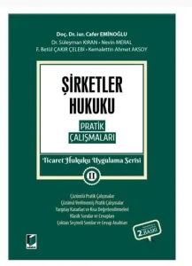 Şirketler Hukuku Pratik Çalışmaları