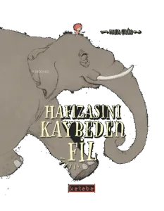 Hafızasını Kaybeden Fil