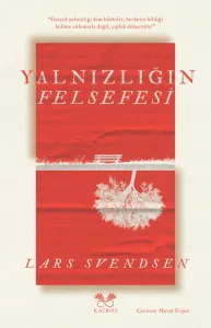 Yalnızlığın Felsefesi