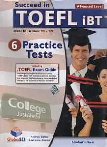 Succeed In TOEFL iBT 6 Practice Tests
