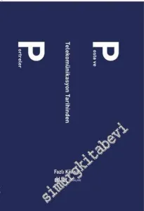 Posta ve Telekomünikasyon Tarihinden Portreler -         2016