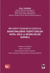 Denetimlerde Tespit Edilen Hata, Hile ve Eksiklikler (Genel)
