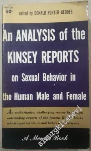 An Analysis of the Kinsey Reports on Sexual Behavior in the Human Male and Female -        1955