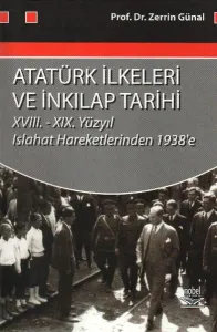 Atatürk İlkeleri ve İnkılap Tarihi (Zerrin Günal)