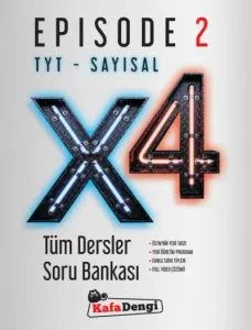 Kafadengi TYT Sayısal Tüm Dersler Soru Bankası X4 Episode 2-YENİ