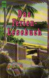 Das Ferien - Lesebuch