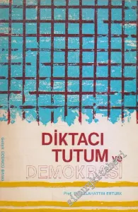 Diktacı Tutum ve Demokrasi İMZALI -        1981