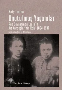 UNUTULMUŞ YAŞAMLAR