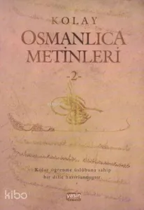 Kolay Osmanlıca Metinleri 2