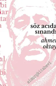Söz Acıda Sınandı - Tüm Şiirleri -