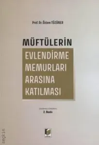 Müftülerin Evlendirme Memurları Arasına Katılması