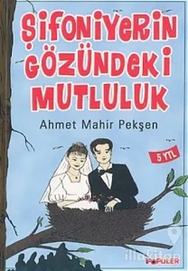 Şifoniyerin Gözündeki Mutluluk