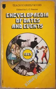 Encyclopaedia of Dates and Events: History Arts Literature Science -